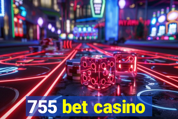 755 bet casino